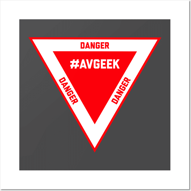 Aviation DANGER Triangle #AVGEEK Wall Art by Vidision Avgeek